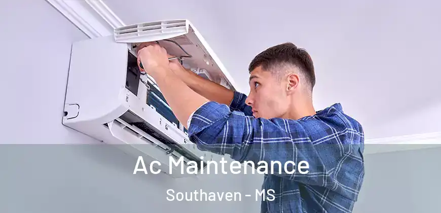  Ac Maintenance Southaven - MS