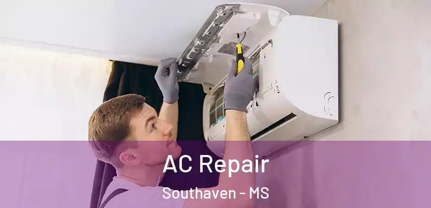  AC Repair Southaven - MS