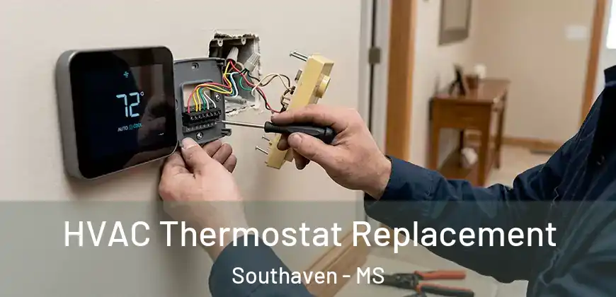  HVAC Thermostat Replacement Southaven - MS
